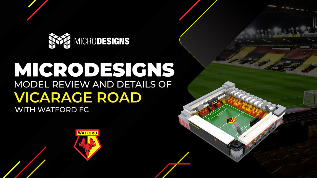 Watford FC Vicarage Road Model Review